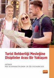 Turist Rehberliği Mesleğine Disiplinler Arası Bir Yaklaşım