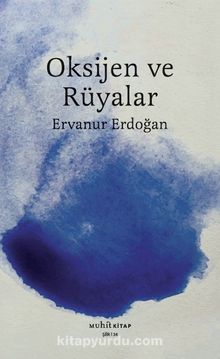 Oksijen ve Rüyalar