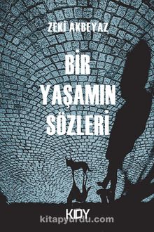 Bir Yaşamın Sözleri