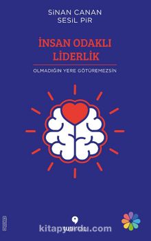 İnsan Odaklı Liderlik