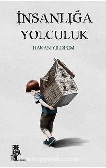 İnsanlığa Yolculuk