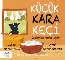 Küçük Kara Keçi & Çocuklar İçin Nezaket Kuralları