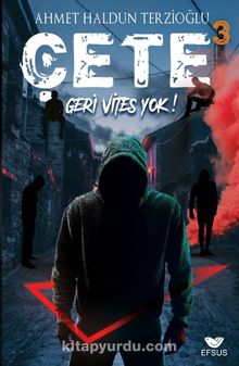 Çete 3 / Geri Vites Yok