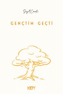 Gençtim Geçti