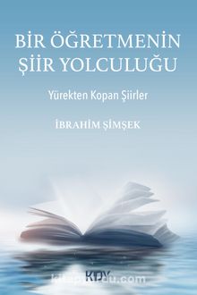 Bir Öğretmenin Şiir Yolculuğu