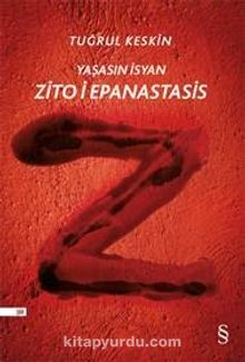 Zito i Epanastasi (Yaşasın İsyan)