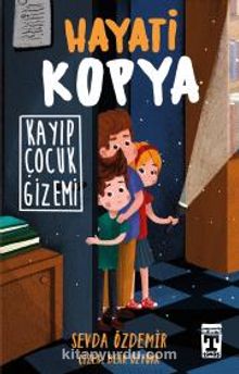 Hayati Kopya / Kayıp Çocuk Gizemi