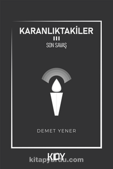 Karanlıktakiler 3 / Son Savaş