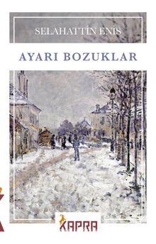 Ayarı Bozuklar