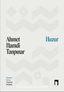 Huzur (Eleştirel Basım)