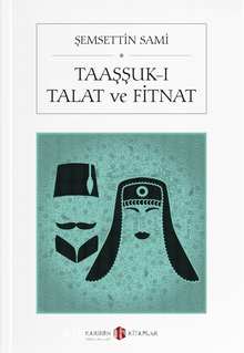 Taaşşuk-ı Talat ve Fitnat