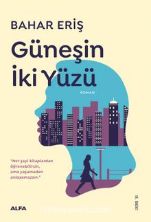 Güneşin İki Yüzü