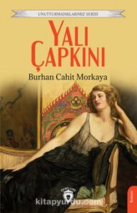 Burhan Cahit Morkaya «Yalı Çapkını» pdf indir