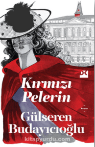 Dr. Gülseren Budayıcıoğlu «Kırmızı Pelerin» pdf indir