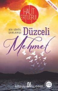 Halit Ertuğrul «Düzceli Mehmet» pdf indir