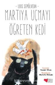 Luis Sepulveda «Martıya Uçmayı Öğreten Kedi» pdf indir