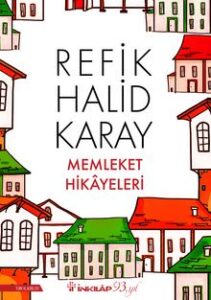 Refik Halid Karay «Memleket Hikayeleri» pdf indir