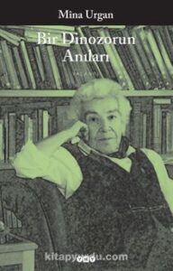 Prof.Dr. Mina Urgan «Bir Dinozorun Anıları» pdf indir