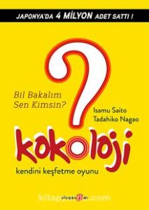 İsamu Saito, Tadahiko Nagao «Kokoloji 1 / Bil Bakalım Sen Kimsin?» pdf indir