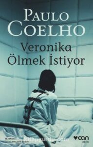 «Veronika Ölmek İstiyor» Paulo Coelho