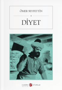 Ömer Seyfettin «Diyet» pdf indir