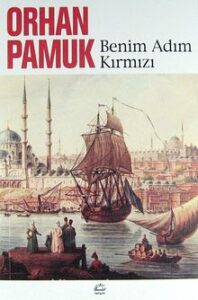 Orhan Pamuk «Benim Adım Kırmızı»