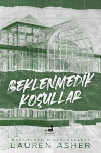 «Beklenmedik Koşullar» Lauren Asher