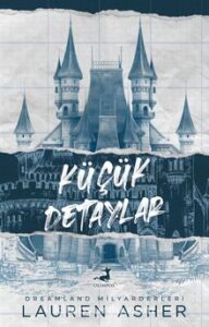 «Küçük Detaylar» Lauren Asher