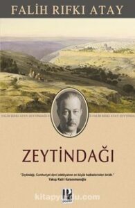 «Zeytindağı» Falih Rıfkı Atay