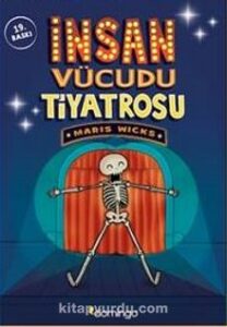 «İnsan Vücudu Tiyatrosu» Maris Wicks