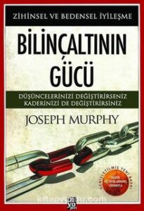 «Bilinçaltının Gücü» Joseph Murphy