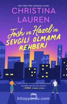 Christina Lauren «Josh ve Hazel’ın Sevgili Olmama Rehberi» pdf indir