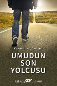 Umudun Son Yolcusu