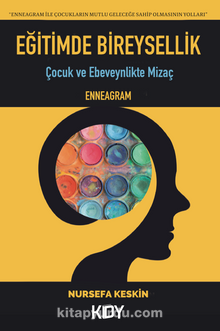 Çocuk ve Ebeveynlikte Mizaç (Enneagram)