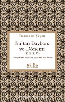 Sultan Baybars ve Dönemi (1260-1277)