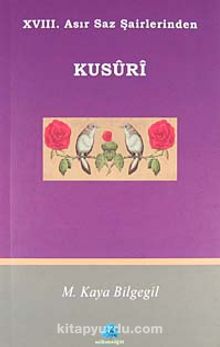 XVII. Asır Saz Şairlerinden Kusuri