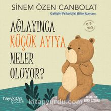 Ağlayınca Küçük Ayıya Neler Oluyor?