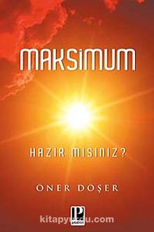 Maksimum & Hazır mısınız?