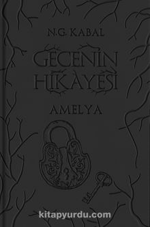 Gecenin Hikayesi / Amelya (Deri Kapak)