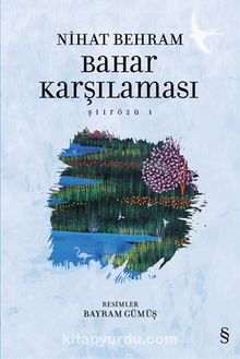 Bahar Karşılaması / Şiirözü 1