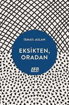 Eksikten, Oradan