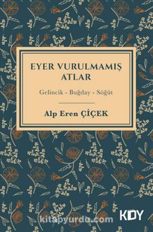 Eyer Vurulmamış Atlar