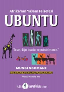 Afrika’nın Yaşam Felsefesi Ubuntu