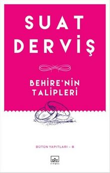 Behire'nin Talipleri / Bütün Yapıtları 8