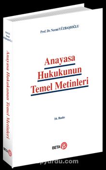 Anayasa Hukukunun Temel Metinleri (Ciltsiz)