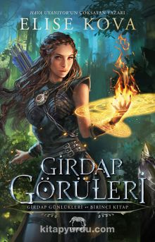 Girdap Görüleri / Girdap Günlükleri 1. Kitap (Karton Kapak)