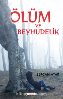 Ölüm ve Beyhudelik