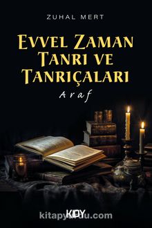 Evvel Zaman Tanrı ve Tanrıçaları