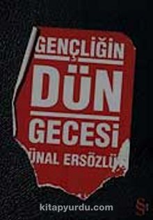 Gençliğin Dün Gecesi