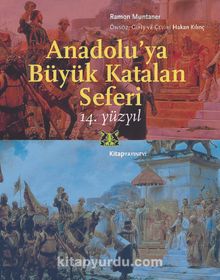 Anadolu’ya Büyük Katalan Seferi